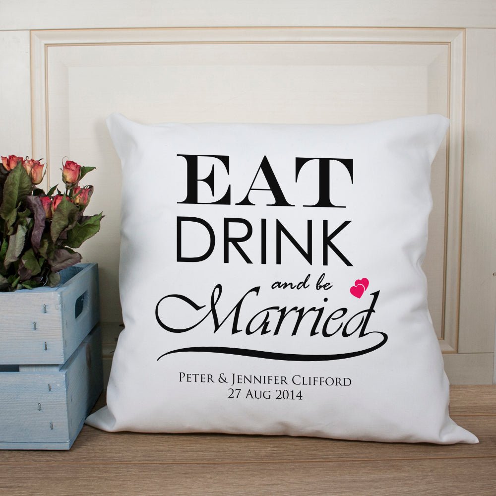 Eat, Drink & Be Married cushion with names and date