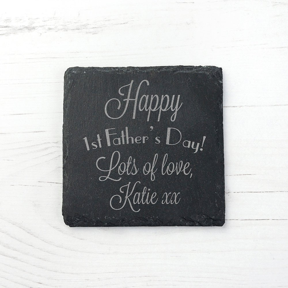 Happy 1st Father's Day square slate keepsake, engraved with name, can be used as coaster, non-slip foam feet.