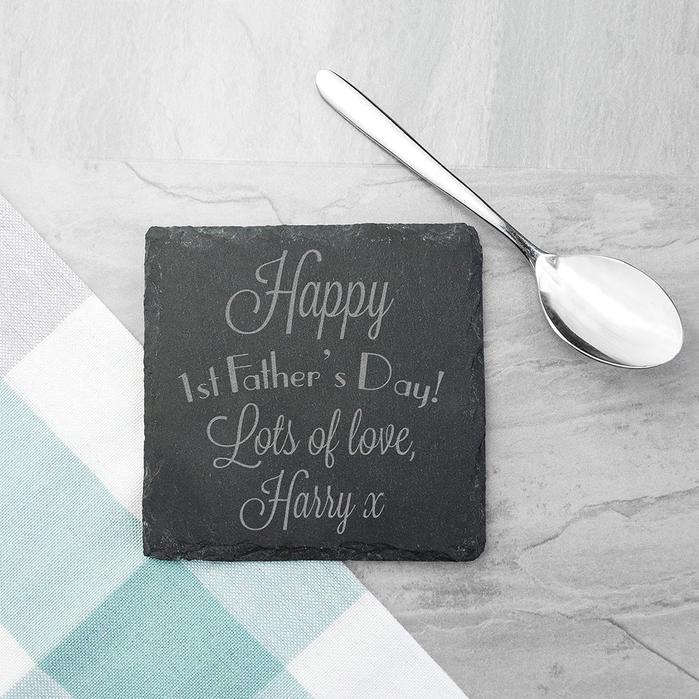 Happy 1st Father's Day square slate keepsake, engraved with name, can be used as coaster, non-slip foam feet.
