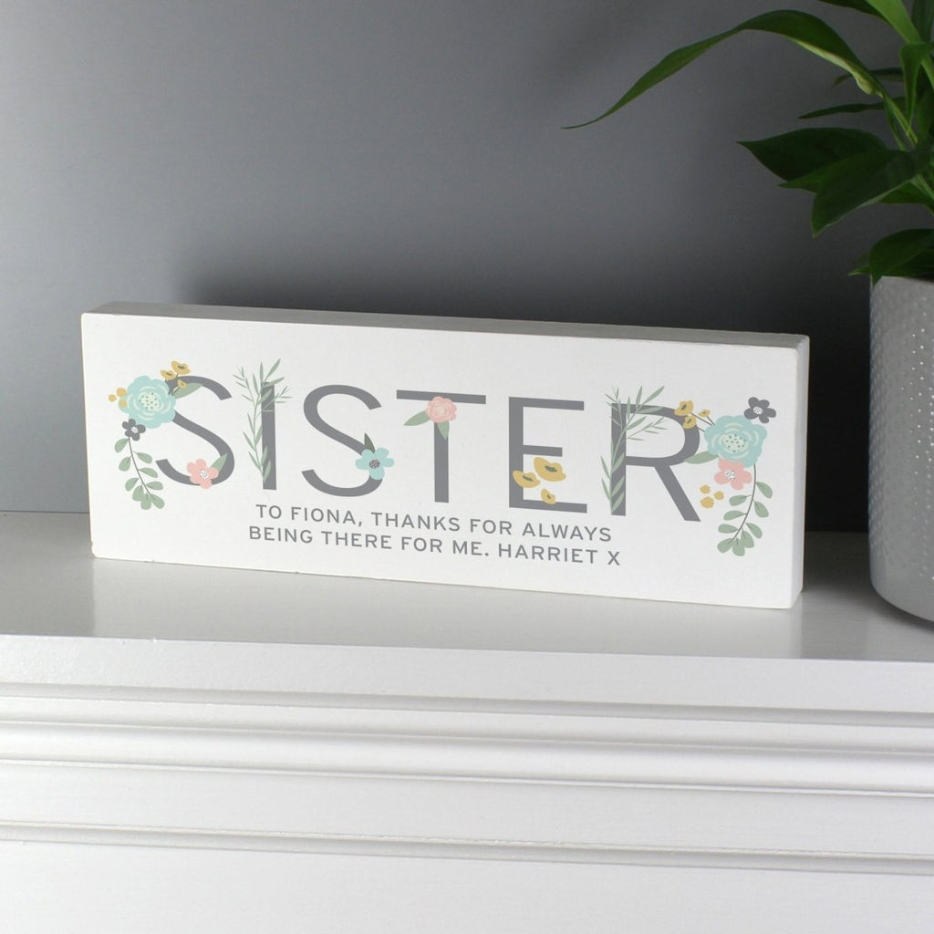 Personalised Floral Sister Wooden Block Sign - Engraved Memories