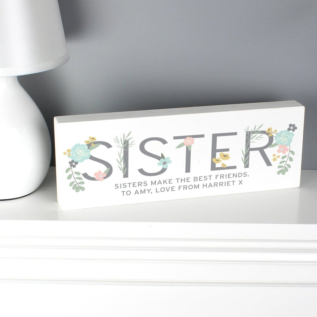 Personalised Floral Sister Wooden Block Sign - Engraved Memories